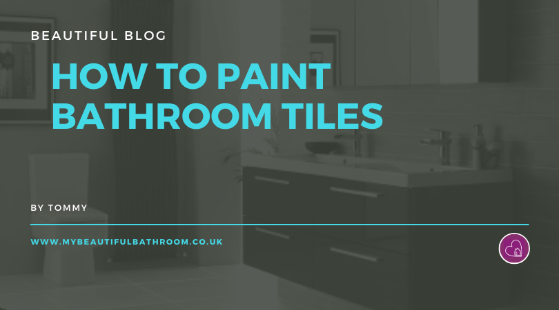 How to Paint Bathroom Tiles